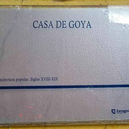 Casa De Goya Comotucasa * Zaragoza